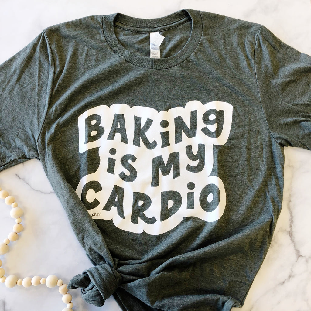 Baking is My Cardio - Dark Olive