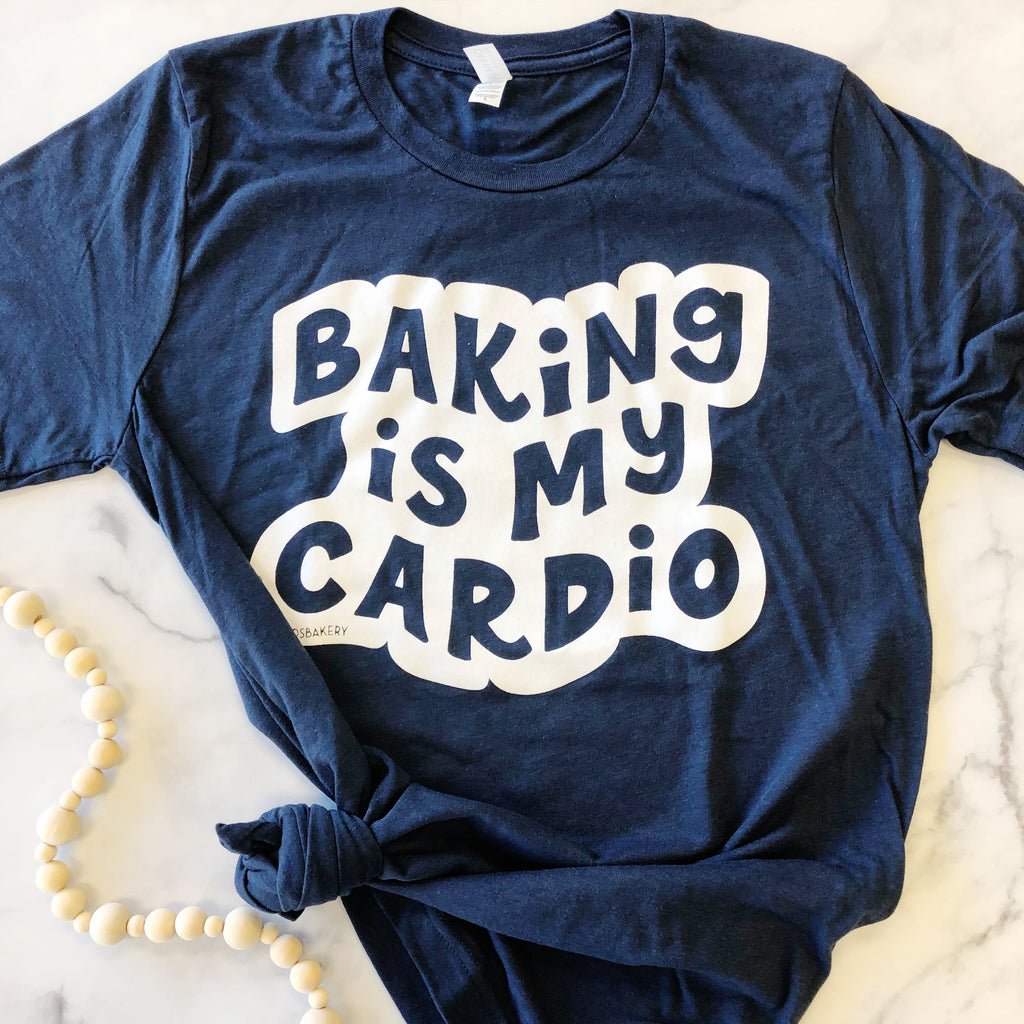 Baking is My Cardio - Midnight